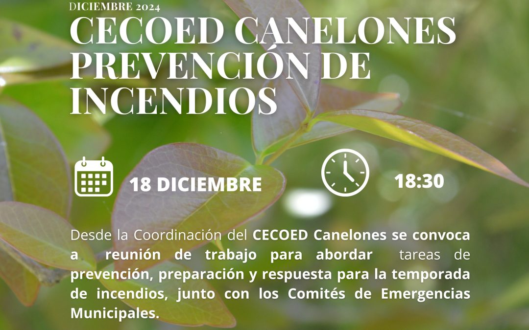 CECOED CANELONES SE PREPARA EN LA PREVENCIÓN DE INCENDIOS